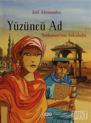 Yüzüncü Ad 1 - Baldassare’nin Yolculuğu